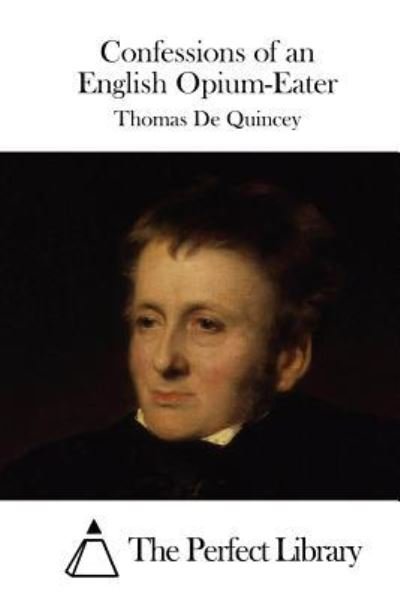 Cover for Thomas De Quincey · Confessions of an English Opium-Eater (Pocketbok) (2015)
