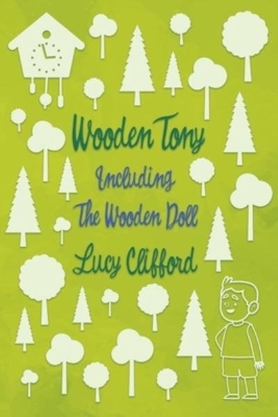 Cover for Lucy Clifford · Wooden Tony (Paperback Book) (2020)