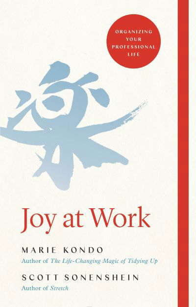 Cover for Marie Kondo · Joy at Work: Organizing Your Professional Life (Inbunden Bok) (2020)