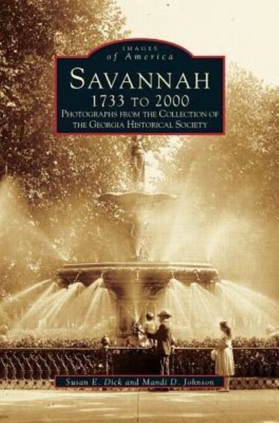 Cover for Georgia Historical Society · Savannah, 1733 to 2000 (Hardcover Book) (2001)