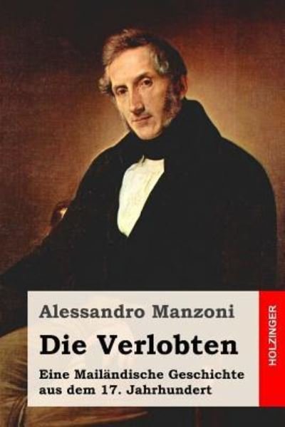 Cover for Alessandro Manzoni · Die Verlobten (Paperback Book) (2016)