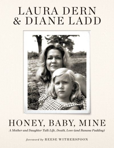 Cover for Laura Dern · Honey, Baby, Mine (Hardcover bog) (2023)
