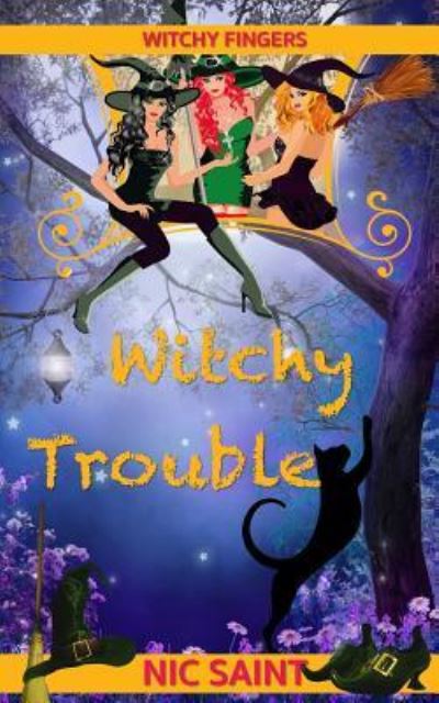 Cover for Nic Saint · Witchy Trouble (Paperback Book) (2016)