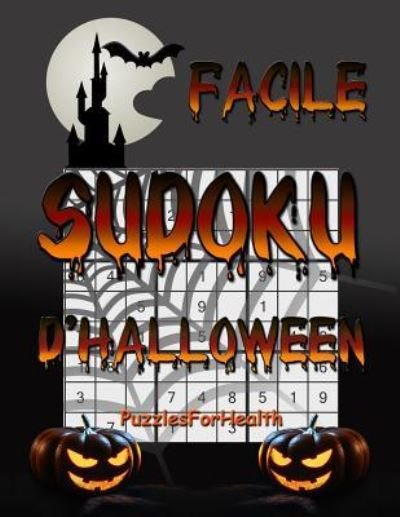 Cover for Kateryna Kei · Sudoku d'Halloween - Facile (Pocketbok) (2016)