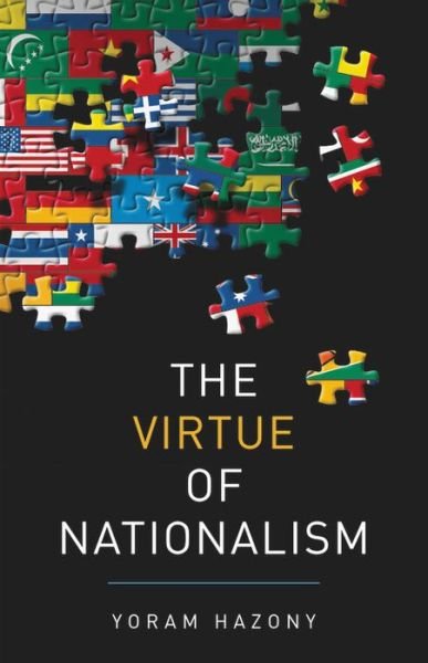 Cover for Yoram Hazony · The Virtue of Nationalism (Hardcover bog) (2018)