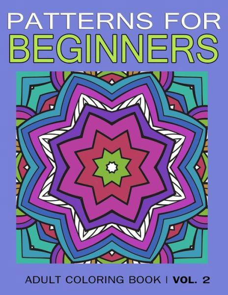 Cover for Adult Adult · Pattern for Beginners (Taschenbuch) (2017)