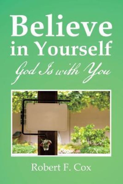 Cover for Robert F. Cox · Believe in Yourself (Paperback Book) (2017)