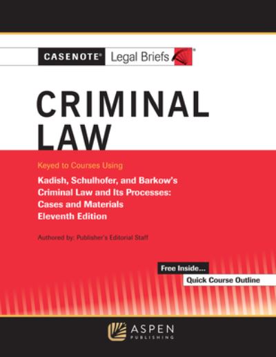 Cover for Casenote Legal Briefs · Casenote Legal Briefs for Criminal Law Keyed to Kadish and Schulhofer (Paperback Book) (2022)