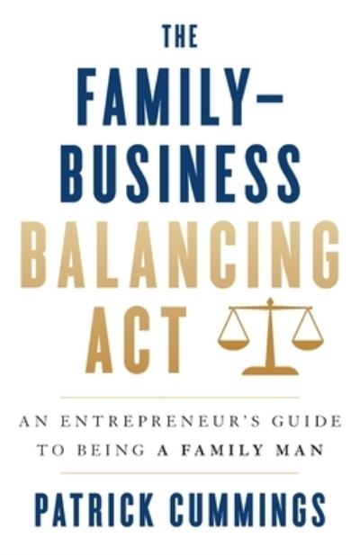 Cover for Patrick Cummings · The Family-Business Balancing Act (Pocketbok) (2022)