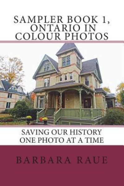 Cover for Mrs Barbara Raue · Sampler Book 1, Ontario in Colour Photos (Pocketbok) (2017)