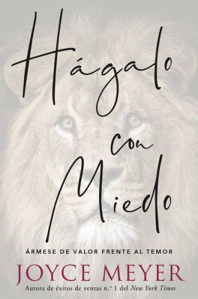 Joyce Meyer · Hagalo con miedo : Armese de valor frente al temor (Paperback Book) (2020)