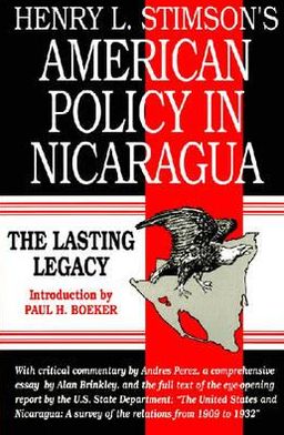 Cover for Henry L. Stimson · American Policy in Nicaragua: The Lasting Legacy (Paperback Book) (2024)