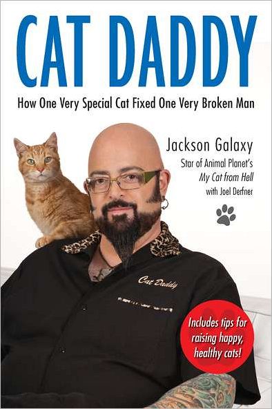 Cover for Jackson Galaxy · Cat Daddy (Hardcover Book) (2012)