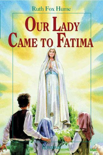 Cover for Ruth Fox Home · Our Lady Came to Fatima (Vision Books) (Paperback Book) (2005)
