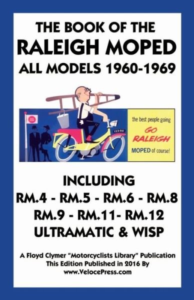 Cover for R Warring · Book of the Raleigh Moped All Models 1960- (Paperback Bog) (2016)