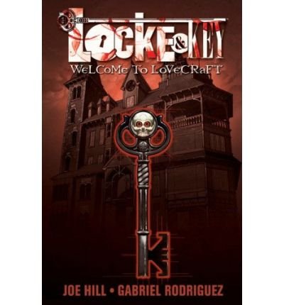 Cover for Joe Hill · Locke &amp; Key, Vol. 1: Welcome to Lovecraft - Locke &amp; Key (Hardcover Book) (2008)