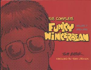 Cover for Tom Batiuk · The Complete Funky Winkerbean: Volume 7, 1990-1992 (Hardcover Book) (2018)