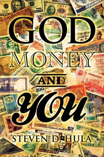 Cover for Steven D. Hula · God Money &amp; You (Paperback Book) (2009)