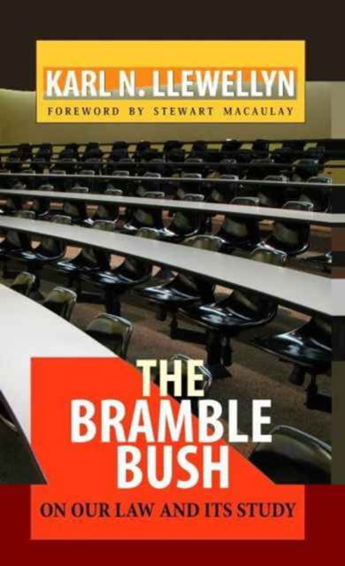 Cover for Karl N. Llewellyn · The Bramble Bush: on Our Law and Its Study (Hardcover Book) (2012)