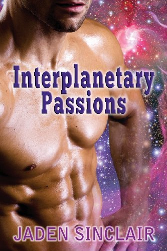 Cover for Jaden Sinclair · Interplanetary Passions (Paperback Bog) (2011)