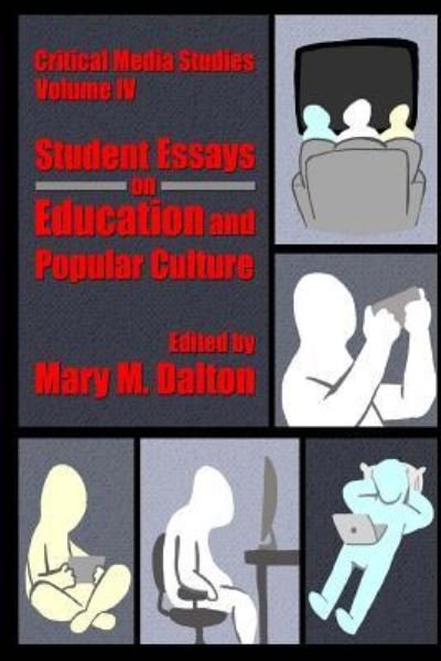 Cover for Wake Forest University Students · Critical Media Studies : Student Essays on Education and Popular Culture (Paperback Book) (2017)