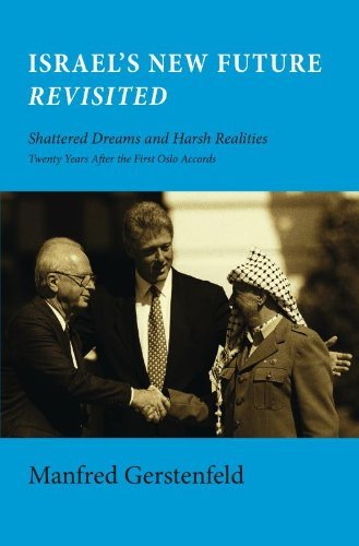 Cover for Manfred Gerstenfeld · Israel's New Future Revisited: Shattered Dreams and Harsh Realities, Twenty Years After the First Oslo Accords (Pocketbok) (2013)
