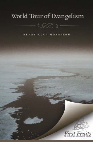 Cover for Henry Clay Morrison · World Tour of Evangelism (Pocketbok) [First Fruits Press edition] (2012)