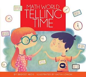 Telling Time - Bridget Heos - Books - Amicus - 9781622432370 - August 1, 2015