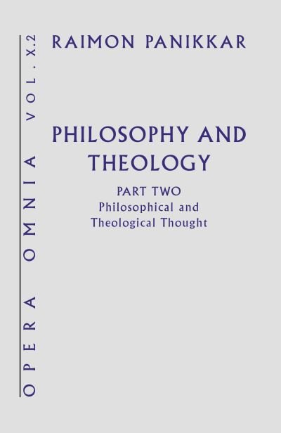 Cover for Raimon Panikkar · Philosophy and Theology (Paperback Book) (2021)