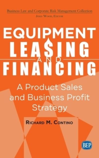 Cover for Richard M. Contino · Equipment Leasing and Financing (Book) (2019)