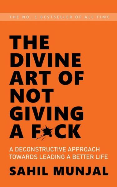 Cover for Sahil Munjal · The Divine Art of Not Giving a F*ck (Paperback Book) (2021)