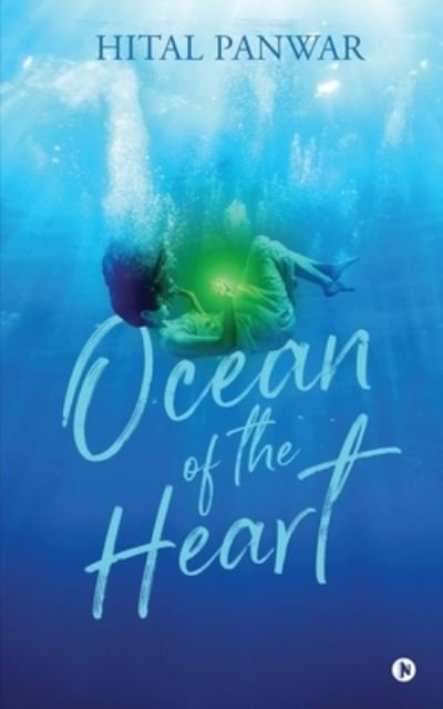 Cover for Hital Panwar · Ocean of the Heart (Pocketbok) (2021)