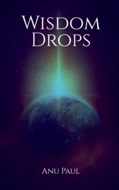 Cover for Anu Paul · Wisdom Drops (Book) (2021)