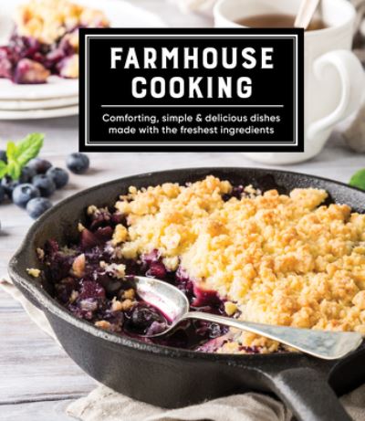 Cover for Publications International Ltd · Farmhouse Cooking (Hardcover Book) (2018)