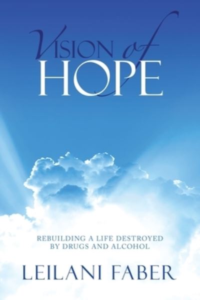 Cover for Leilani Faber · Vision of Hope (Book) (2022)