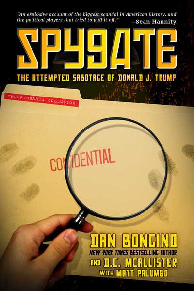 Cover for Dan Bongino · Spygate: The Attempted Sabotage of Donald J. Trump (Paperback Book) (2020)