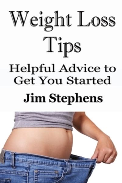 Cover for Jim Stephens · Weight Loss Tips (Paperback Book) (2020)