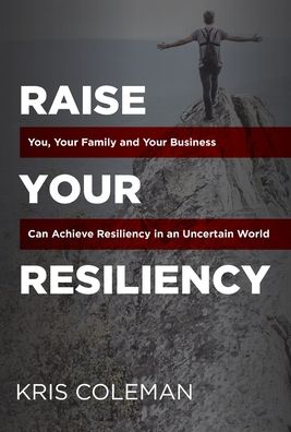 Cover for Kris Coleman · Raise Your Resiliency (Hardcover Book) (2020)