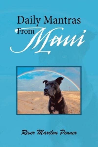 Cover for River Marilou Penner · Daily Mantras from Maui (Paperback Book) (2022)