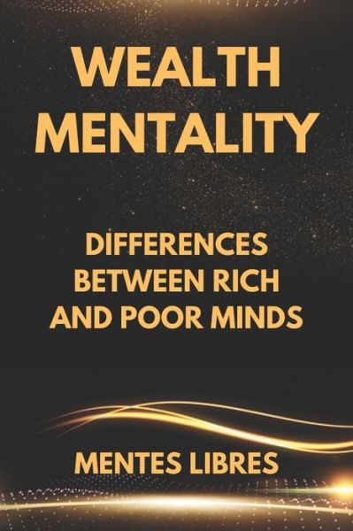 Cover for Mentes Libres · Wealth Mentality (Book) (2019)