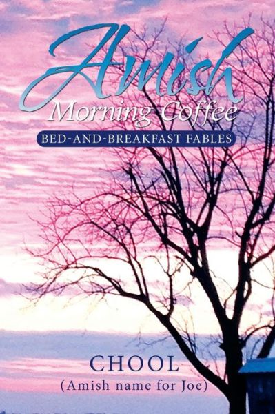 Cover for Chool · Amish Morning Coffee (Paperback Book) (2015)