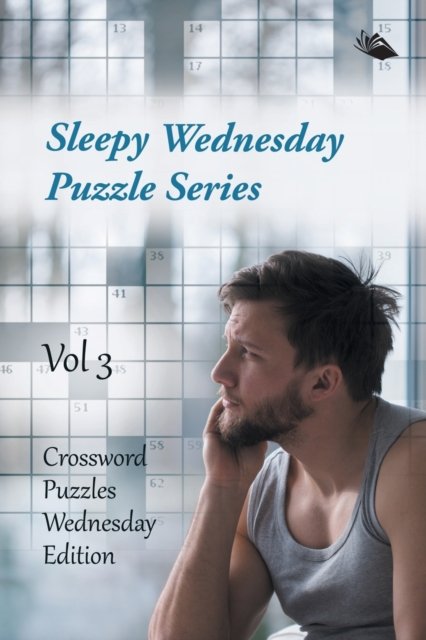 Cover for Speedy Publishing Llc · Sleepy Wednesday Puzzle Series Vol 3 (Paperback Book) (2015)