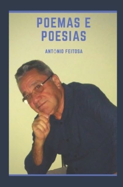 Cover for Antonio Bispo Alves Feitosa · Poemas e Poesias (Paperback Book) (2019)