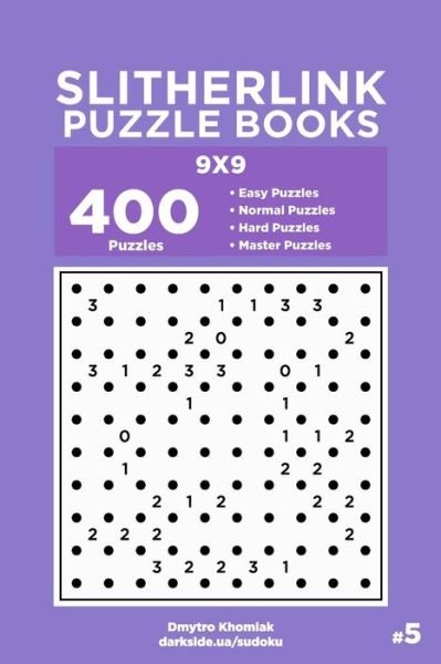 Cover for Dart Veider · Slitherlink Puzzle Books - 400 Easy to Master Puzzles 9x9 (Volume 5) (Taschenbuch) (2019)