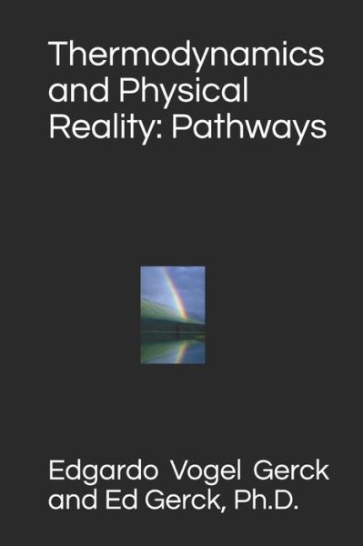 Cover for Ed Gerck · Thermodynamics and Physical Reality (Paperback Book) (2019)