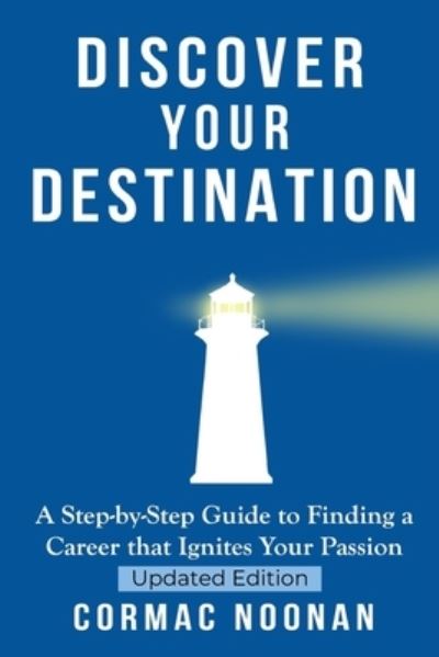 Cover for Cormac Michael Noonan · Discover Your Destination (Paperback Book) (2019)