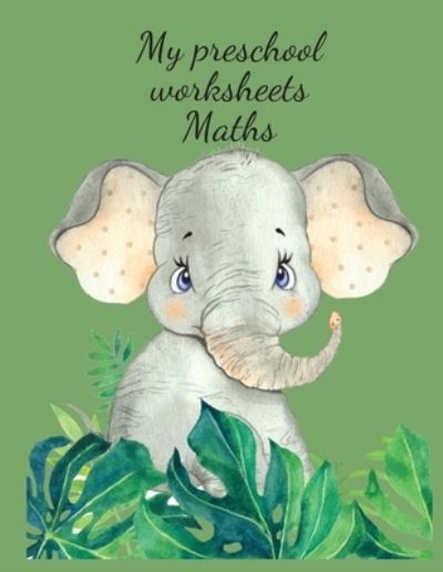 Cover for Cristie Publishing · My preschool worksheets Maths (Taschenbuch) (2021)