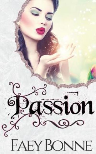 Cover for Faey Bonne · Passion (Paperback Book) (2017)