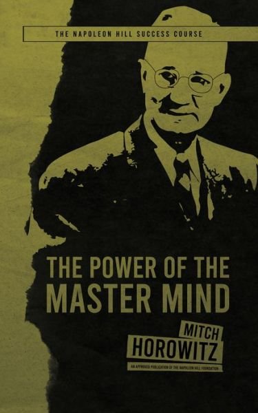 Cover for Mitch Horowitz · The Power of the Master Mind (Pocketbok) (2021)