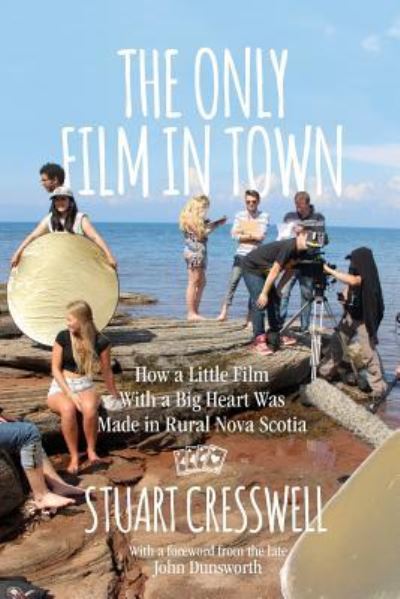 Cover for Stuart Cresswell · The Only Film in Town (Pocketbok) (2018)